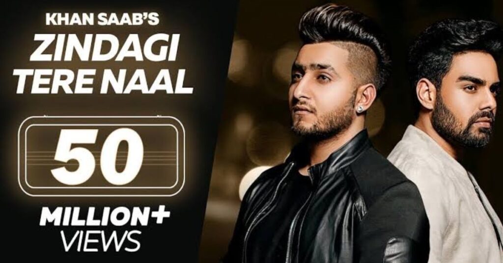 Zindagi Tere Naal Lyrics: Khan Saab | Pav Dharia