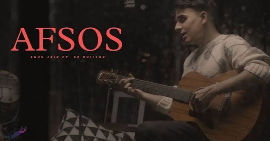 Afsos Lyrics English Translation – Anuv Jain | Ap Dhillon